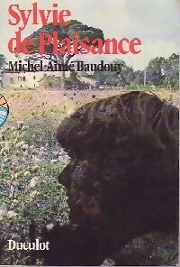 Sylvie de Plaisance - Michel-Aimé Baudouy - Livre