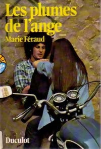 Les plumes de l'ange - Marie Feraud - Livre