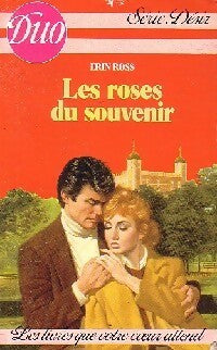 Les roses du souvenir - Erin Ross - Livre