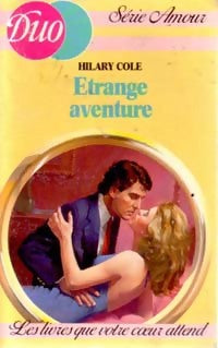 Etrange aventure - Hilary Cole - Livre