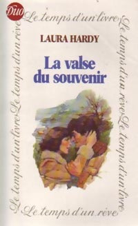 La valse du souvenir - Laura Hardy - Livre