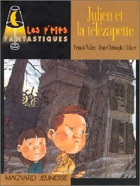 Julien et la télézapette - Francis Valéry - Livre