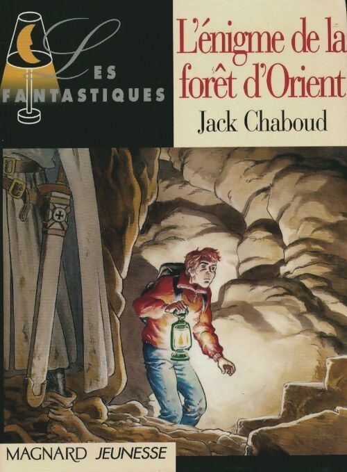 L'énigme de la forêt d'Orient - Jack Chaboud - Livre