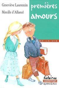Premières amours - Geneviève Laurencin, Mireille D'Allancé - Livre