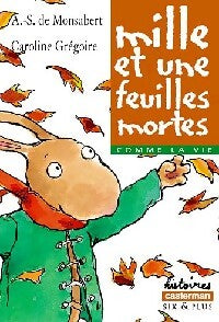 Mille et une feuilles mortes - Anne-Sophie De Monsabert - Livre