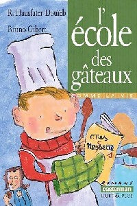 L'école des gâteaux - Rachel Hausfater - Livre