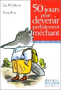 50 jours pour devenir parfaitement méchant - Ian Whybrow - Livre