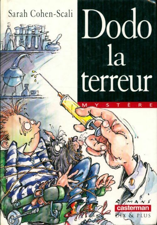Dodo la terreur - Sarah Cohen-Scali - Livre