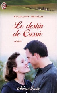 Le destin de Cassie - Charlotte Bingham - Livre