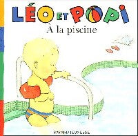 Léo et Popi à la piscine - Marie-Agnès Gaudrat, Claire Clément - Livre