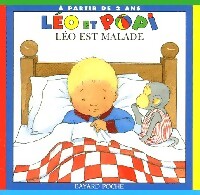 Léo est malade - Marie-Agnès Gaudrat, Claire Clément - Livre