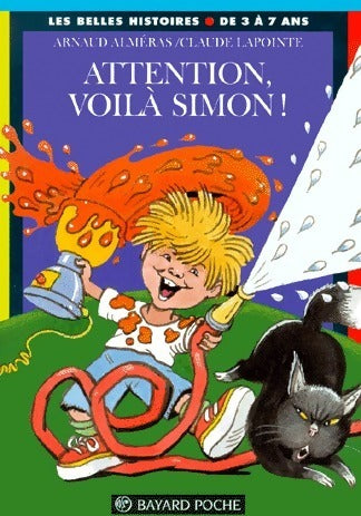 Attention, voilà Simon ! - Arnaud Alméras - Livre
