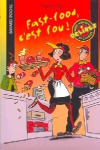 Fast-food, c'est fou ! - Fanny Joly - Livre