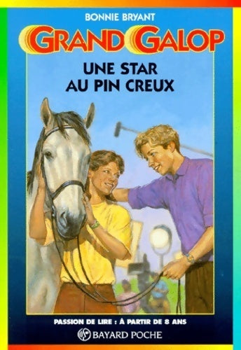 Une star au Pin creux - Bonnie Bryant - Livre