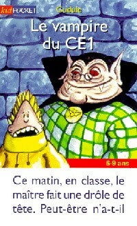 Le vampire du CE1 - Gudule - Livre