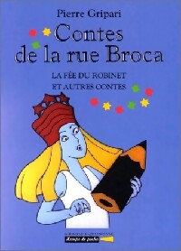La fée du robinet et autres contes - Pierre Gripari - Livre