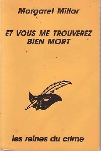 Et vous me trouverez bien mort - Margaret Millar - Livre