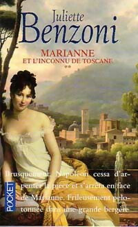 Marianne et l'inconnu de Toscane Tome II - Juliette Benzoni - Livre