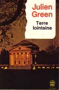 Terre lointaine - Julien Green - Livre