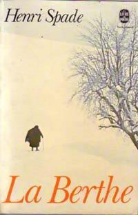 La berthe - Henri Spade - Livre