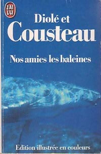 Nos amies les baleines - Philippe Diolé - Livre