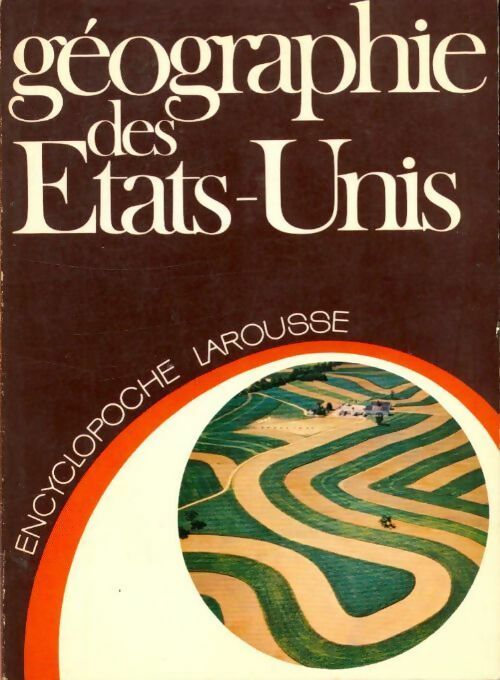 Géographie des Etats-Unis - Pierre Biays - Livre