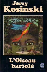 L'oiseau bariolé - Jerzy Kosinski - Livre