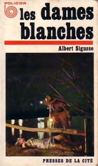 Les dames blanches - Albert Sigusse - Livre