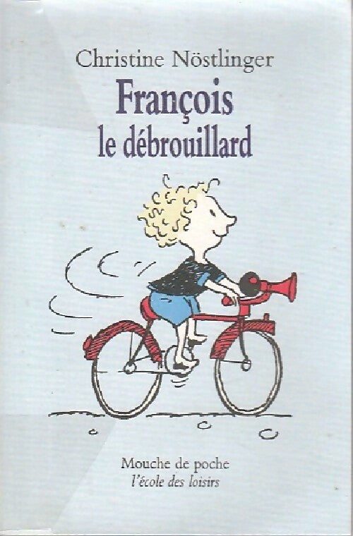 François le débrouillard - Christine Nöstlinger - Livre