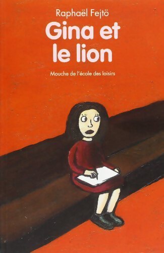 Gina et le lion - François Fejto - Livre