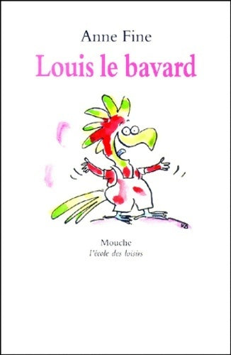 Louis le bavard - Anne Fine - Livre