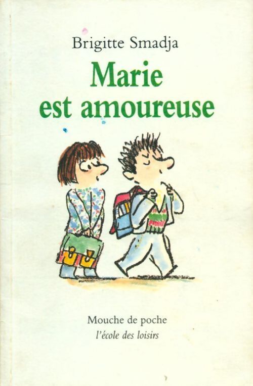 Marie est amoureuse - Brigitte Smadja - Livre