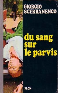 Du sang sur le parvis - Giorgio Scerbanenco - Livre