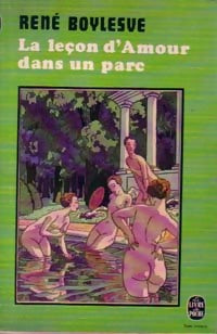 La leçon d'amour dans un parc - René Boylesve - Livre