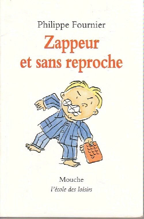 Zappeur et sans reproches - Philippe Fournier - Livre