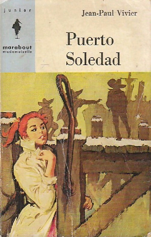 Puerto Soledad - Jean-Paul Vivier - Livre