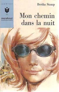 Mon chemin dans la nuit - Bertha Stamp - Livre