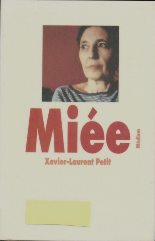 Miée - Xavier-Laurent Petit - Livre