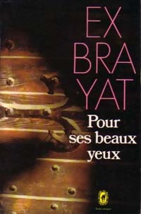 Pour ses beaux yeux - Charles Exbrayat - Livre