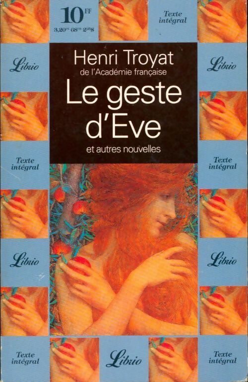 Le geste d'Eve - Henri Troyat - Livre