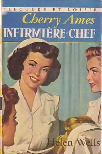 Cherry Ames infirmière-Chef - Helen Wells - Livre