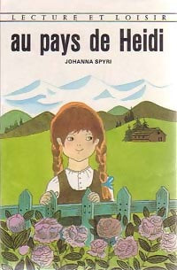 Au pays de Heïdi - Johanna Spyri - Livre