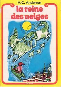 La Reine des Neiges - Hans Christian Andersen - Livre