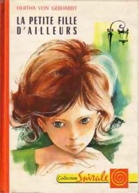 La petite fille d'ailleurs - Hertha Von Gebhardt - Livre