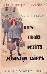 Les trois petits mousquetaires - Elisabeth Desbeaux - Livre