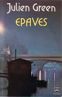 Epaves - Julien Green - Livre