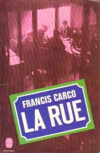 La rue - Francis Carco - Livre