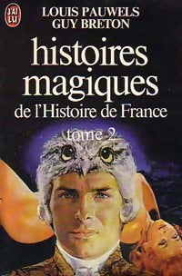 Histoires magiques de l'Histoire de France Tome II - Guy Breton - Livre