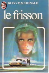 Le frisson - John-Ross MacDonald - Livre