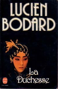 La duchesse - L Bodard - Livre